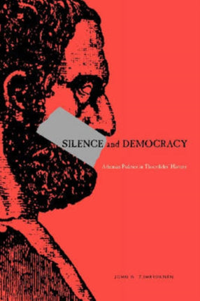 Silence and Democracy Athenian Politics in