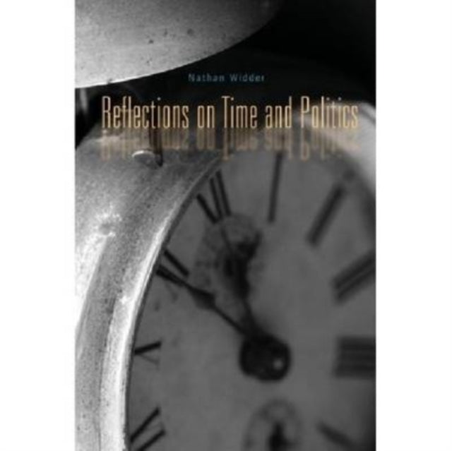 Reflections on Time and Politics