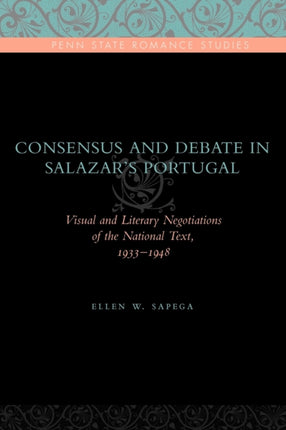 Consensus and Debate in Salazars Portugal Visual