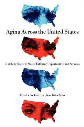 Aging Across the United States Matching Needs to