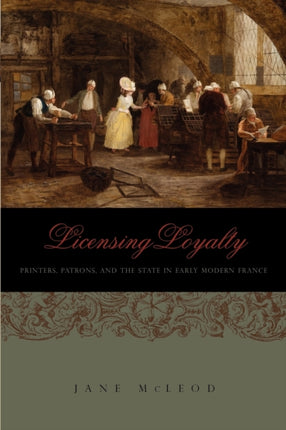 Licensing Loyalty Printers Patrons and the State