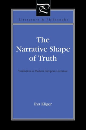 The Narrative Shape of Truth  Veridiction in