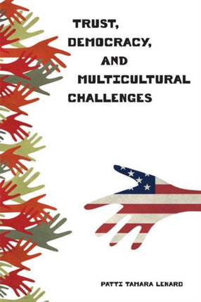 Trust Democracy and Multicultural Challenges