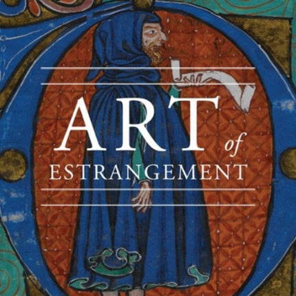 Art of Estrangement: Redefining Jews in Reconquest Spain