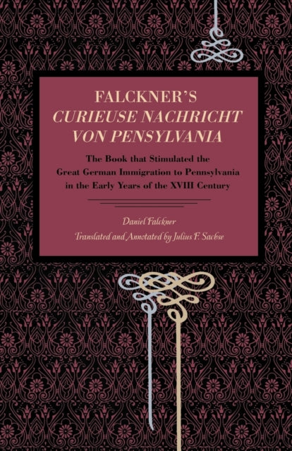 Falckners Curieuse Nachricht von Pensylvania
