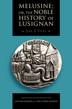 Melusine or The Noble History of Lusignan