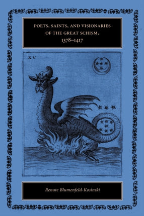Poets Saints and Visionaries of the Great Schism