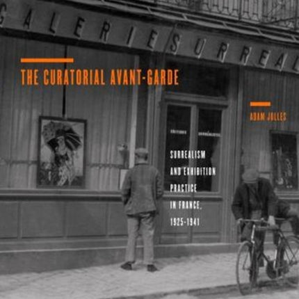 The Curatorial AvantGarde