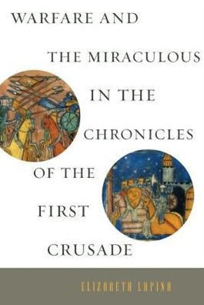 Warfare and the Miraculous in the Chronicles of