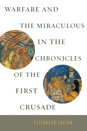 Warfare and the Miraculous in the Chronicles of