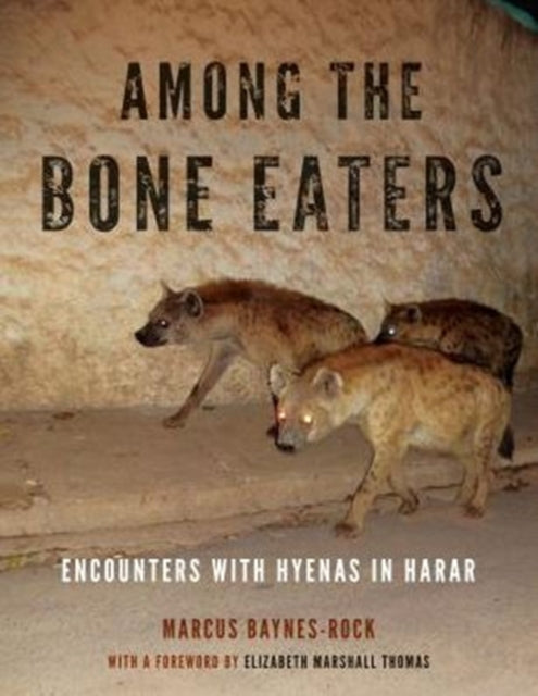 Among the Bone Eaters