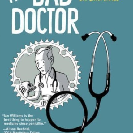 The Bad Doctor: The Troubled Life and Times of Dr. Iwan James