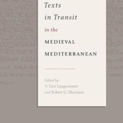 Texts in Transit in the Medieval Mediterranean