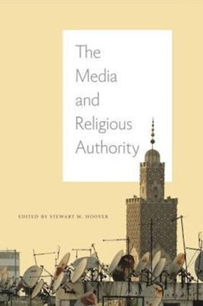 The Media and Religious Authority