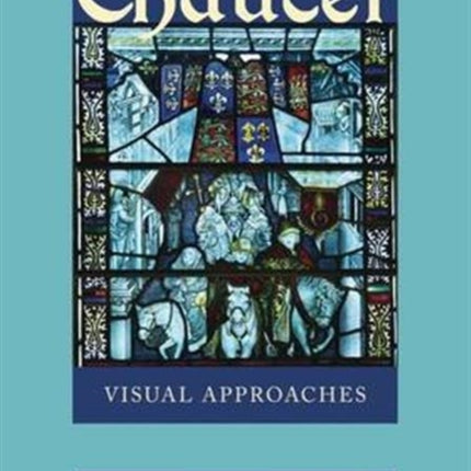 Chaucer: Visual Approaches