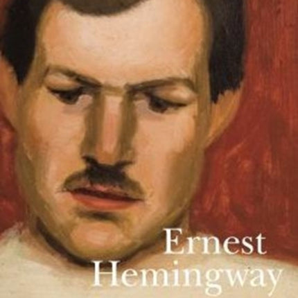 Ernest Hemingway: A New Life