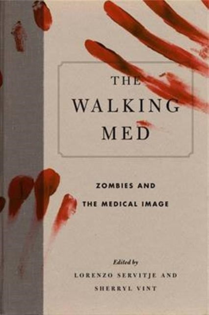 The Walking Med: Zombies and the Medical Image