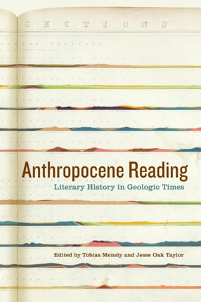 Anthropocene Reading: Literary History in Geologic Times