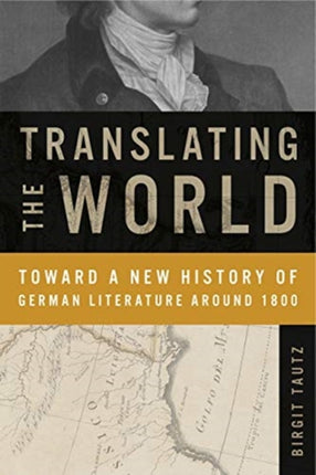 Translating the World Toward a New History of