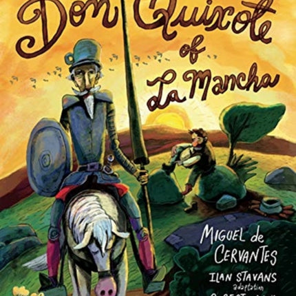 Don Quixote of La Mancha