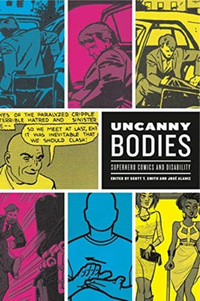 Uncanny Bodies: Superhero Comics and Disability