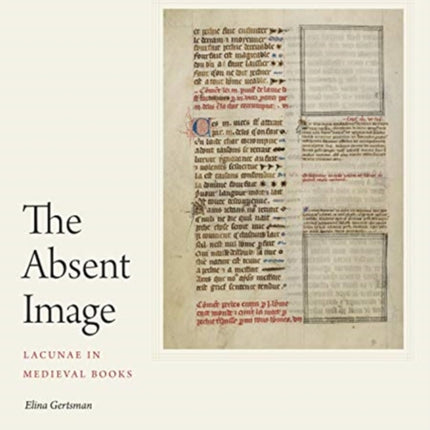 The Absent Image: Lacunae in Medieval Books