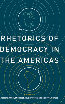 Rhetorics of Democracy in the Americas