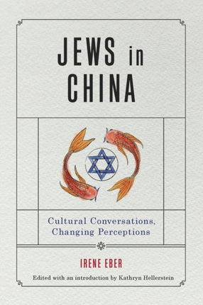 Jews in China  Cultural Conversations Changing