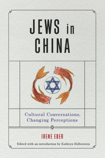 Jews in China  Cultural Conversations Changing