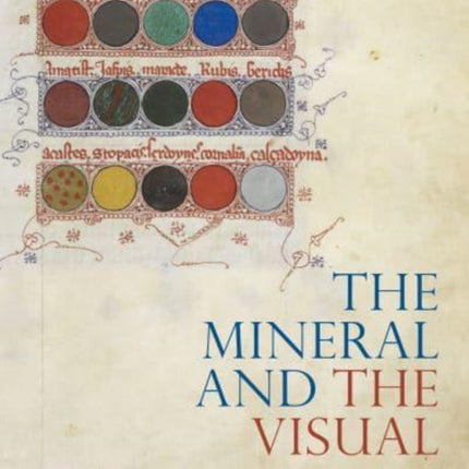 The Mineral and the Visual: Precious Stones in Medieval Secular Culture