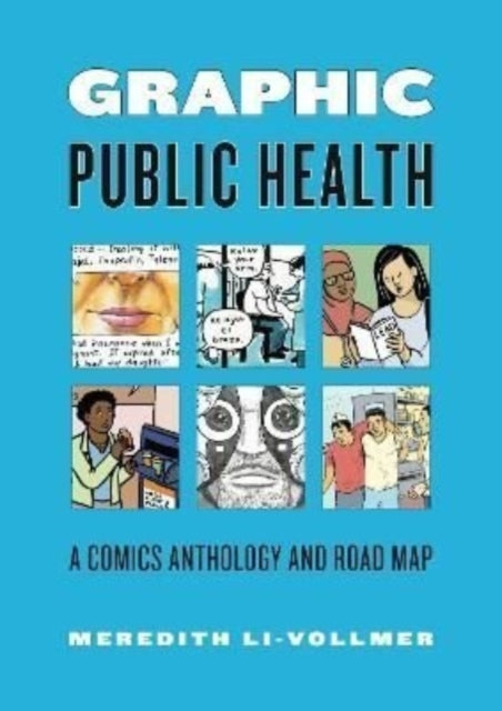 Graphic Public Health: A Comics Anthology and Road Map