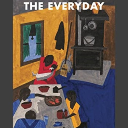 Reenvisioning the Everyday