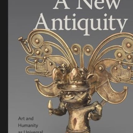 A New Antiquity