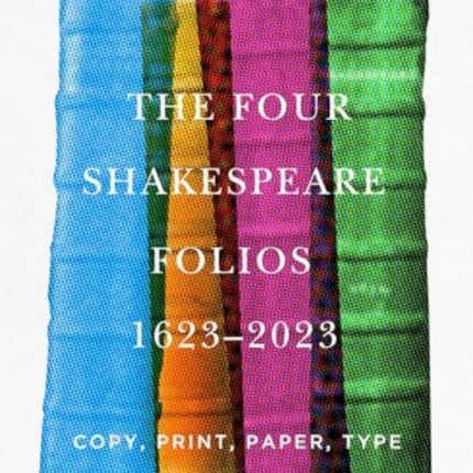 The Four Shakespeare Folios 16232023  Copy Print Paper Type