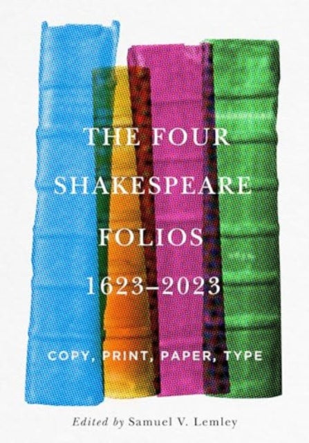 The Four Shakespeare Folios 16232023  Copy Print Paper Type