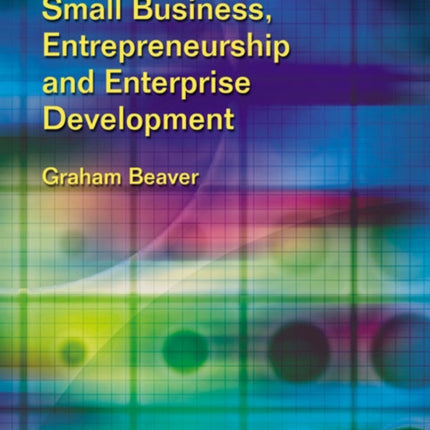 Small Business Entrepreneurship and Enterprise