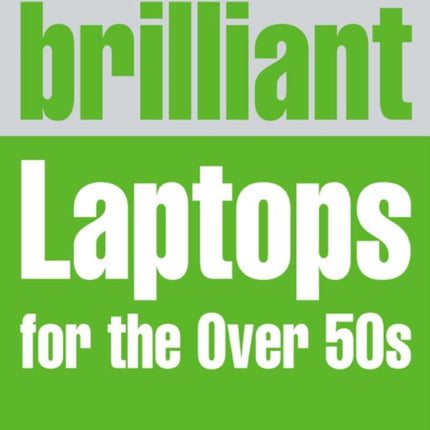 Brilliant Laptops for the Over 50s
