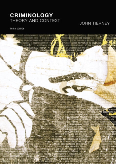 Criminology Theory and context