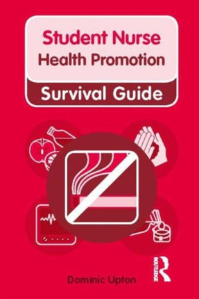 Health Promotion Nursing and Health Survival Guides