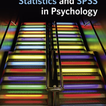 Introduction to Statistics and SPSS in Psychology