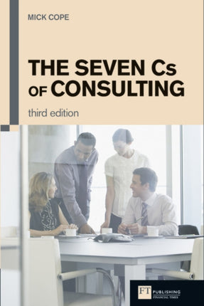 Seven Cs of Consulting The