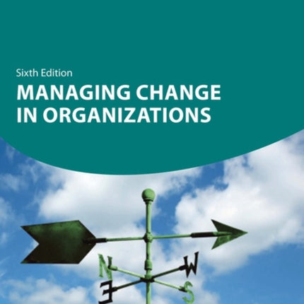 Managing Change in Organizations