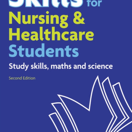 Skills for Nursing  Healthcare Students