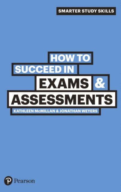 How to Succeed in Exams  Assessments