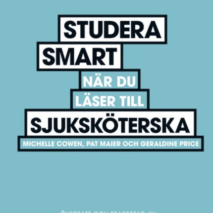 Studera smart när du läser till sjuksköterska