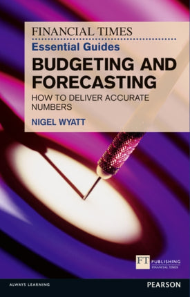Financial Times Essential Guide to Budgeting and