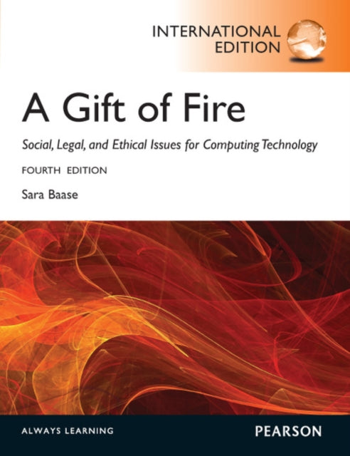 Gift of Fire A Social Legal and Ethical Issues