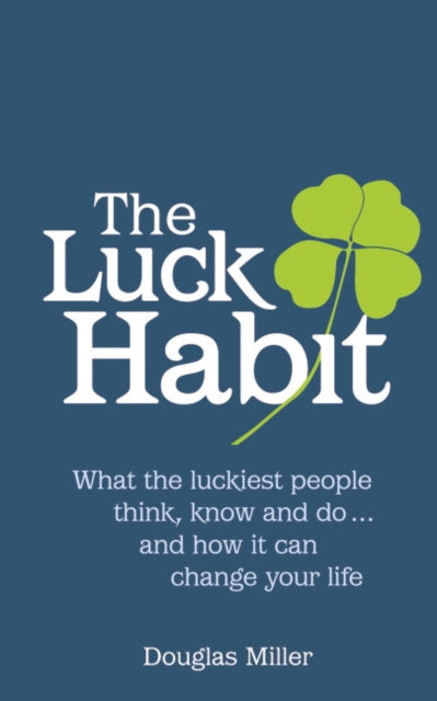 Luck Habit The