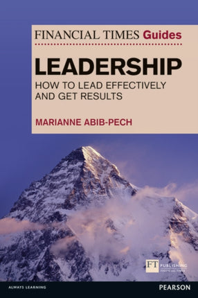 Financial Times Guide to LeadershipThe