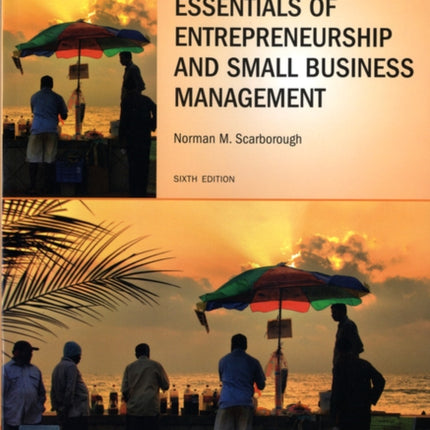 Essentials of Entrepreneurship and Small Business Management: Horizon Edition